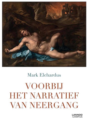 Voorbij het narratief van neergang 9789401429122, Verzenden, Mark Elchardus