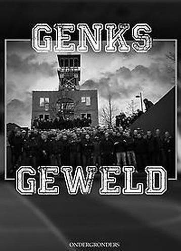 Genks Geweld 9789090294704, Boeken, Verzenden, Gelezen