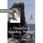 Cleopatras Wedding Present 9780715637487 Robert Tewdwr Moss, Verzenden, Robert Tewdwr Moss