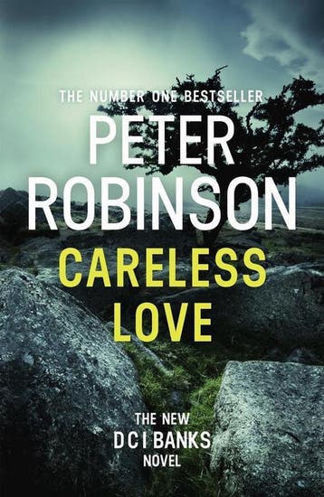 Careless Love 9781444786965 Peter Robinson, Verzenden, Peter Robinson