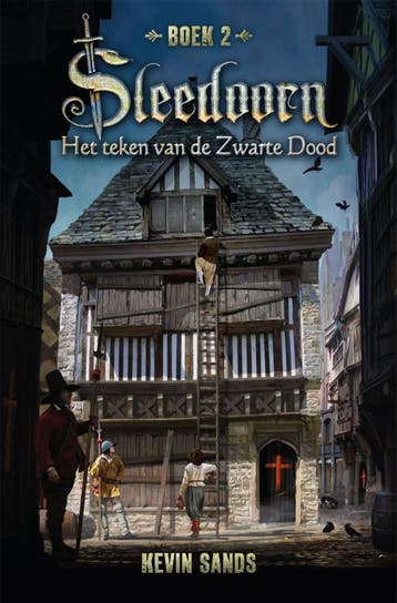 Het teken van de Zwarte Dood / Sleedoorn / 2 9789025765569, Verzenden, Kevin Sands