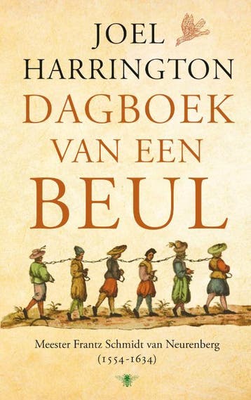 Dagboek van een beul 9789023477143 Joel Harrington, Boeken, Verzenden, Gelezen, Joel Harrington