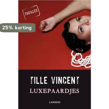 Luxepaardjes 9789401407601 Tille Vincent, Verzenden, Tille Vincent