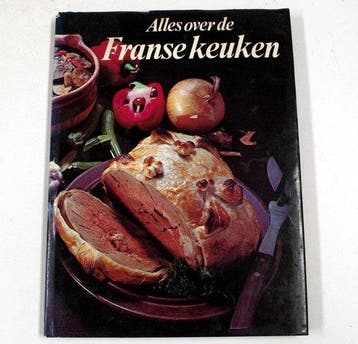 Alles over de Franse keuken, Livres, Langue | Français, Verzenden