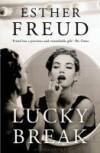 Lucky break 9781408805824 Esther Freud, Verzenden, Gelezen, Esther Freud