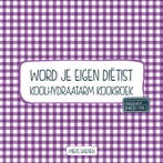 Koolhydraatarm kookboek / Word je eigen dietist Mieke Daenen, Verzenden, Zo goed als nieuw, Mieke Daenen