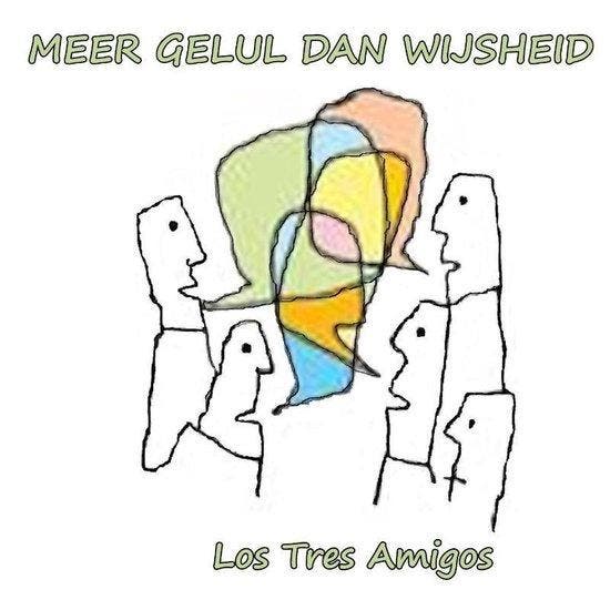 Meer gelul dan wijsheid 9789491439780 Los Tres Amigos, Boeken, Stripverhalen, Zo goed als nieuw, Verzenden