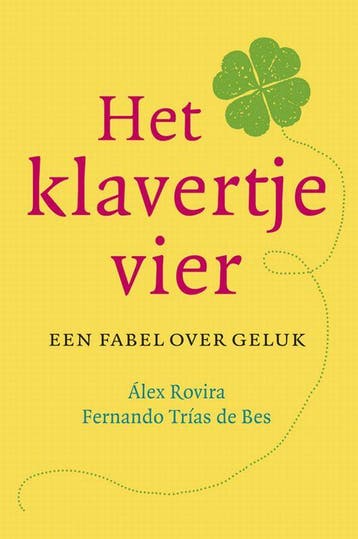 Het klavertje vier 9789022550526 Fernando Trias de Bes, Verzenden, Fernando Trias de Bes