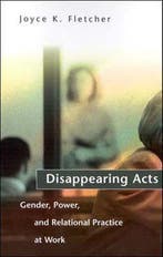 Disappearing Acts 9780262561402 Joyce K. Fletcher, Verzenden, Gelezen, Joyce K. Fletcher