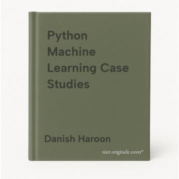 Python Machine Learning Case Studies 9781484228227, Verzenden, Zo goed als nieuw, Danish Haroon