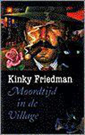 MOORDTIJD IN DE VILLAGE 9789061695110 K. Friedman, Verzenden, K. Friedman