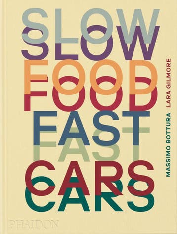 Slow Food, Fast Cars | Nieuw, Verzenden, Massimo Bottura; Lara Gilmore; Jessica Rosval