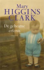 De geheime erfenis 9789021815152 Mary Higgins Clark, Verzenden, Gelezen, Mary Higgins Clark