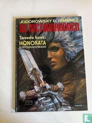 Metabaronnen, De - Honorata de betovergrootmoeder - 2000, Boeken, Eén stripboek, Verzenden, Zo goed als nieuw, Jodorowsky, Alejandro.