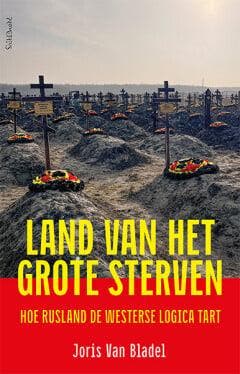 Land van het grote sterven (9789044657340, Joris Van Bladel), Verzenden