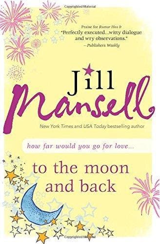 To the Moon and Back 9781402243851 Jill Mansell, Boeken, Taal | Engels, Gelezen, Verzenden