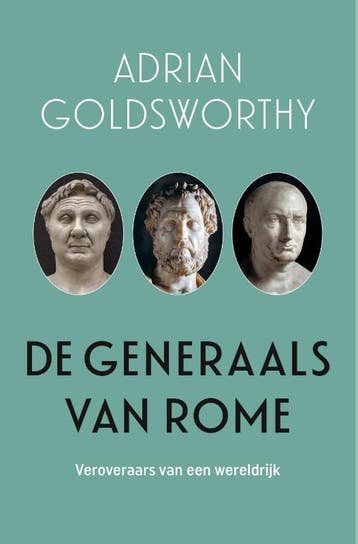 De Generaals Van Rome | Adrian Goldsworthy | Nieuw, Verzenden, Adrian Goldsworthy