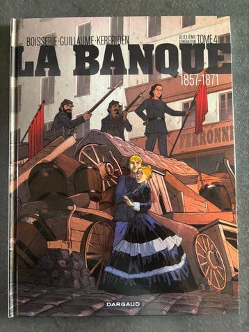 La Banque T4 + dédicace couleur - C - 1 Album - Eerste druk, Boeken, Stripverhalen, Nieuw