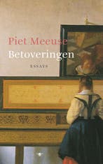 Betoveringen 9789023419419 Piet Meeuse, Verzenden, Piet Meeuse