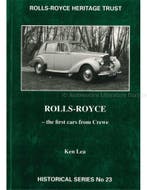 ROLLS-ROYCE, THE FIRST CARS FROM CREWE (HISTORICAL SERIES .., Ophalen of Verzenden