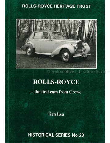 ROLLS-ROYCE, THE FIRST CARS FROM CREWE (HISTORICAL SERIES .., Ophalen of Verzenden