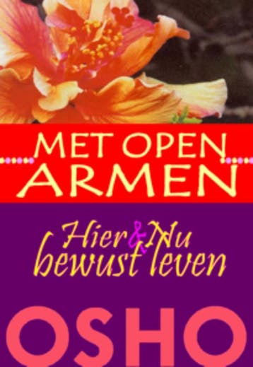 Met open armen 9789059801042 Osho, Boeken, Verzenden, Gelezen, Osho