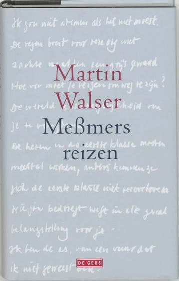 Messmers reizen 9789044505245 Martin Walser, Boeken, Verzenden, Zo goed als nieuw, Martin Walser