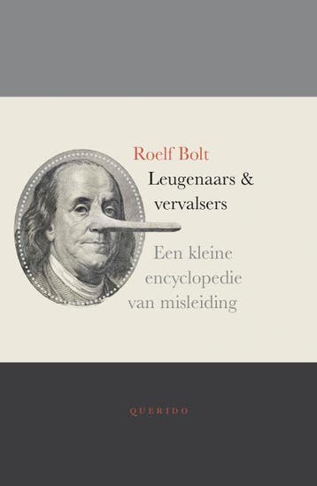 Leugenaars en vervalsers 9789021439440 Roelf Bolt, Verzenden, Roelf Bolt