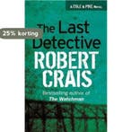 The Last Detective 9780752849492 Robert Crais, Verzenden, Gelezen, Robert Crais