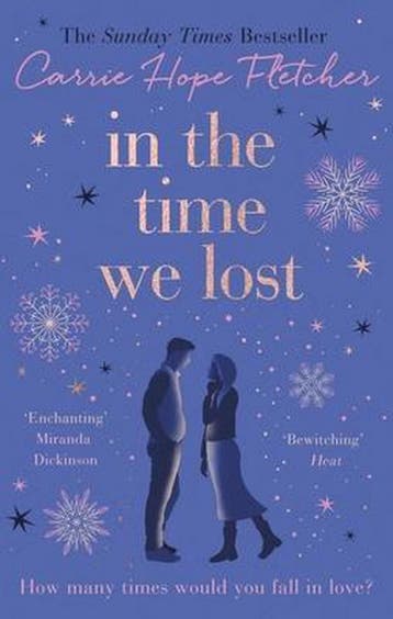 In the Time We Lost The Most Spellbinding Love Story Youll, Verzenden, Gelezen, Carrie Hope Fletcher