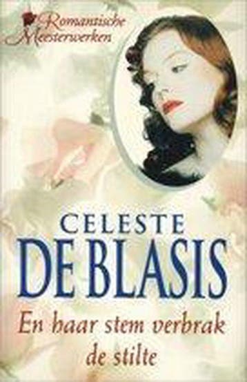 En haar stem verbrak de stilte 9789051083668, Verzenden, Gelezen, Celeste De Blasis
