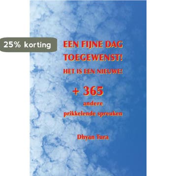 Een fijne dag toegewenst! Het is een nieuwe! 9789464187274, Boeken, Verzenden, Zo goed als nieuw, Dhyan Tura