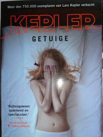 Getuige Lars Kepler 9789403172118 Lars Kepler, Boeken, Verzenden, Zo goed als nieuw, Lars Kepler
