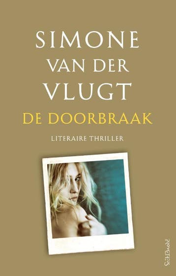 De doorbraak 9789044633306 Simone van der Vlugt, Verzenden, Gelezen, Simone van der Vlugt