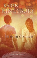 In mijn dromen / Angels Walking / 2 9789029725842, Verzenden, Karen Kingsbury