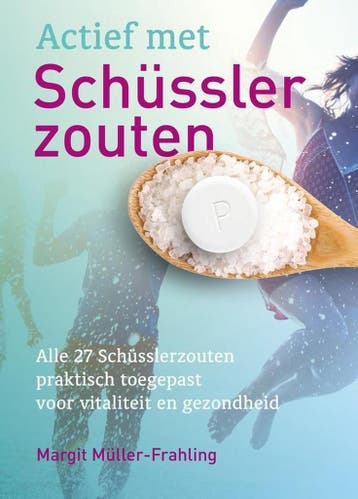 Actief met Schüsslerzouten 9789460151477, Verzenden, Margit Müller-Frahling