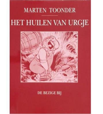 Het huilen van Urgje / Avonturen van Tom Poes 9789023461517, Verzenden, Marten Toonder