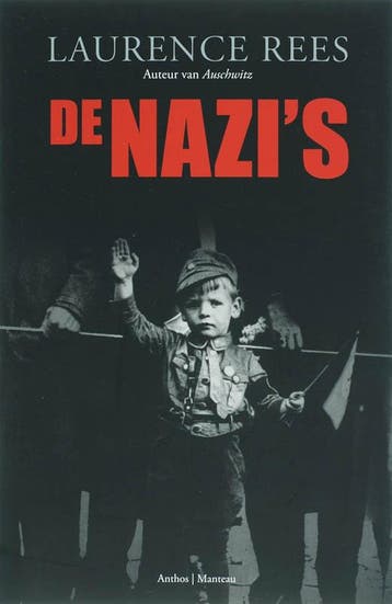De nazis 9789041411167 Laurence Rees, Verzenden, Gelezen, Laurence Rees