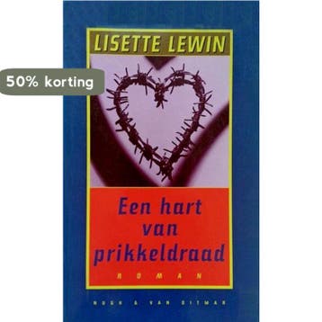 Een hart van prikkeldraad 9789038846316 Lisette Lewin, Verzenden, Gelezen, Lisette Lewin