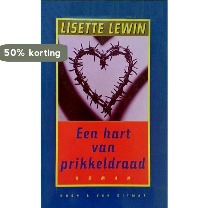 Een hart van prikkeldraad 9789038846316 Lisette Lewin, Livres, Romans, Envoi