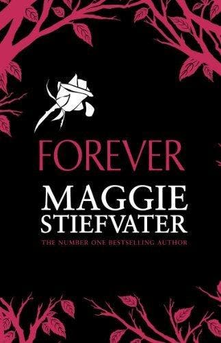 Forever 9781407121116 Maggie Stiefvater, Verzenden, Maggie Stiefvater