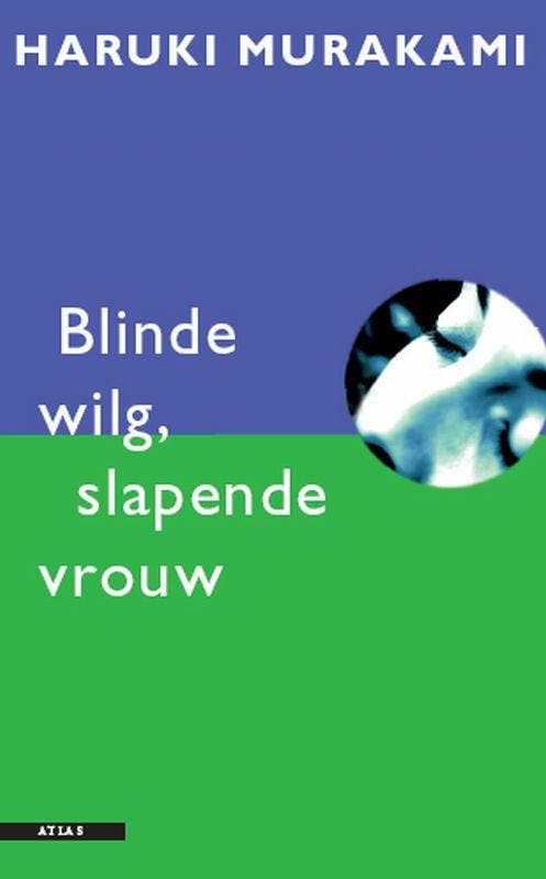 Blinde wilg, slapende vrouw 9789045000848 Haruki Murakami, Livres, Romans, Envoi