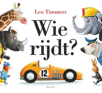 Wie rijdt? 9789021414737 Leo Timmers, Verzenden, Gelezen, Leo Timmers