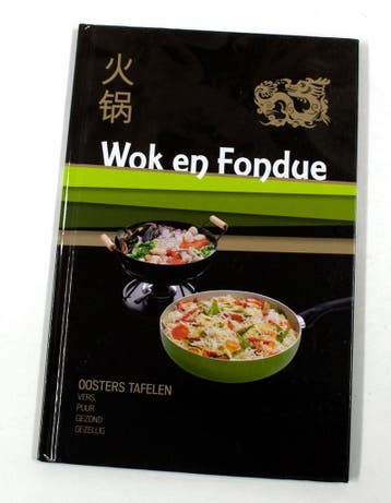 Boek WOK en FONDUE, oosters tafelen 9789461442765 Van Arkel, Verzenden, Van Arkel