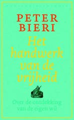 Het handwerk van de vrijheid 9789028426092 Peter Bieri, Boeken, Verzenden, Gelezen, Peter Bieri