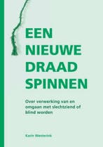 Een nieuwe draad spinnen 9789462472907 Karin Westerink, Verzenden, Karin Westerink
