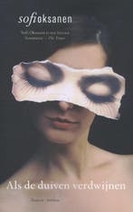 Als de duiven verdwijnen 9789041423108 Sofi Oksanen, Boeken, Verzenden, Gelezen, Sofi Oksanen
