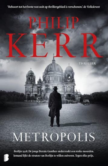 Metropolis 9789022586143 Philip Kerr, Boeken, Verzenden, Zo goed als nieuw, Philip Kerr