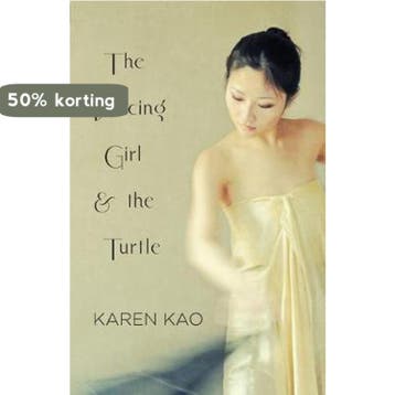 The Dancing Girl and the Turtle 9780993599705 Karen Kao, Verzenden, Gelezen, Karen Kao