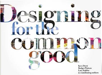 Designing for the common good 9789063694081 Rodger Watson, Verzenden, Rodger Watson